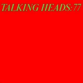 Talking Heads: 77